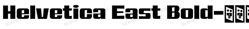 Helvetica East Bold字体转换